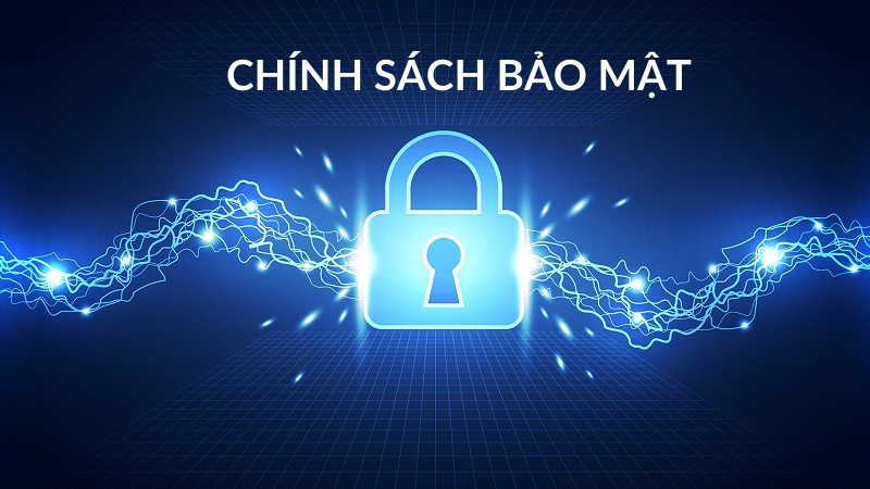 Lý do nên có chính sách bảo mật fcb8