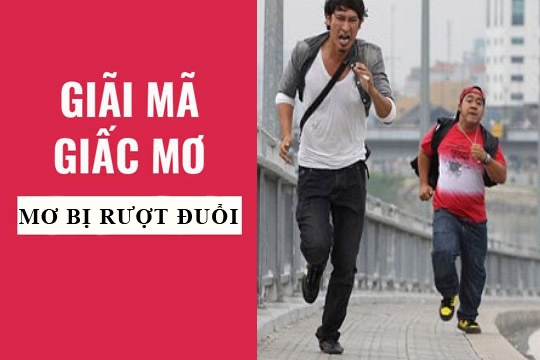 Khám phá giấc mơ bị rượt đuổi