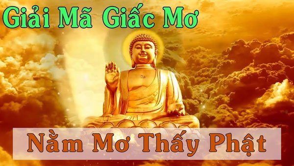 Mơ thấy Phật là điềm báo gì? Cùng FCB8 khám phá