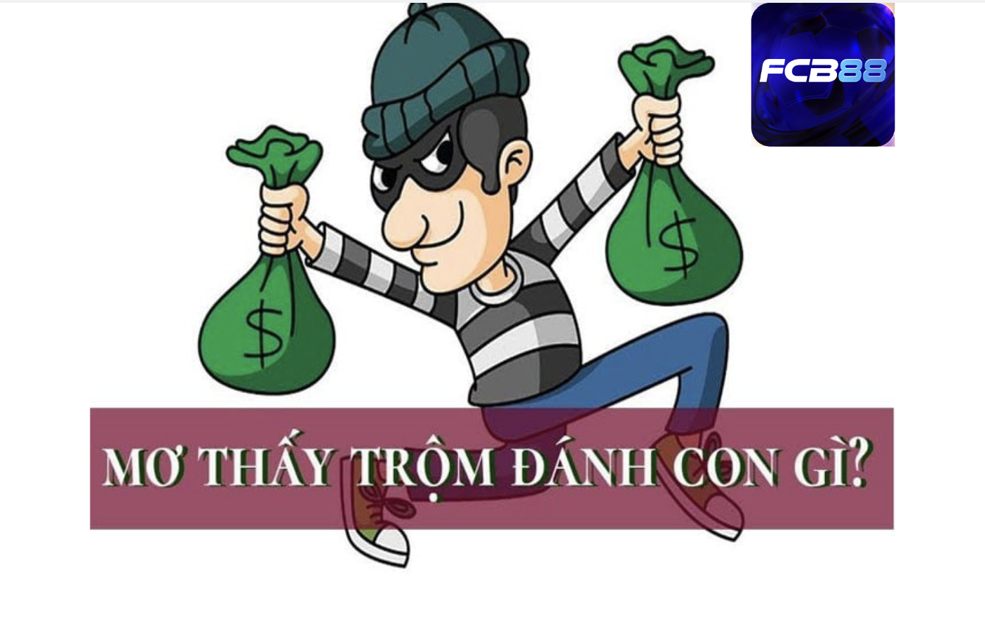 Mơ thấy ăn trộm là điềm báo gì?