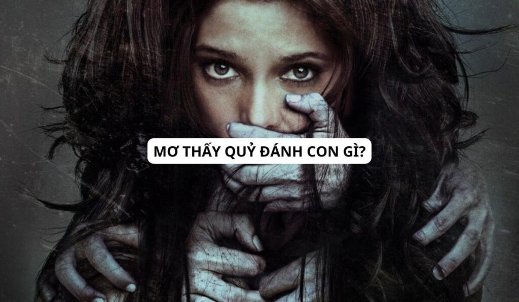 Đánh Số Nào Tại FCB88 Khi Mơ Thấy Quỷ?