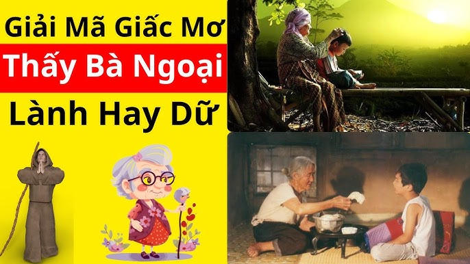 Số đề liên quan khi nằm mơ bà ngoại đã mất